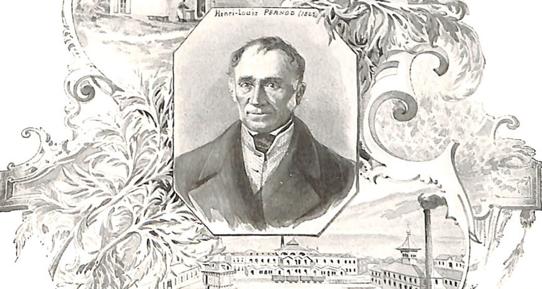 Henri-Louis Pernod, fondateur de la Maison Pernod Fils